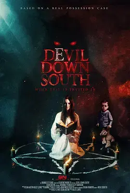 《南方恶魔[电影解说]》全集高清完整版在线观看与剧情解析